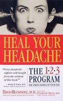 Heal Your Headache: The 1-2-3 Program for Taking Charge of Your Pain(English)