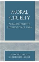 Moral Cruelty