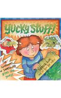 Yucky Stuff!