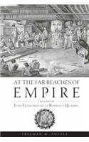 At the Far Reaches of Empire
