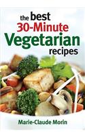 Best 30-minute Vegetarian Recipes