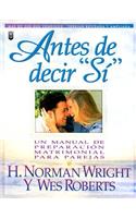 Antes de Decir Sí