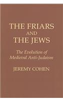 The Friars and the Jews
