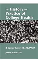 History and Practice of College Health