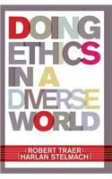 Doing Ethics In A Diverse World