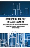 Corruption and the Russian Economy