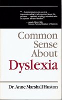 Common Sense about Dyslexi