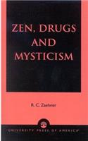 Zen, Drugs, and Mysticism