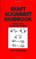 Shaft Alignment Handbook, Second Edition