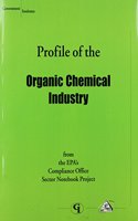 Profile of the Organic Chemical Industry