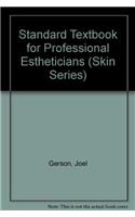 Standard Textbook for Professional Estheticians (Skin Series)