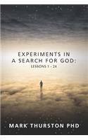 Experiments in a Search for God: Lessons 1-24