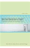 Does Your Church Have a Prayer? Leader's Guide