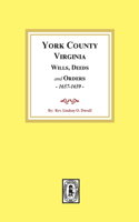 York County, Virginia Wills, Deeds and Orders, 1657-1659