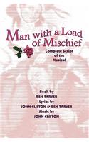 Man with a Load of Mischief