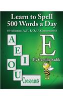 Learn to Spell 500 Words a Day