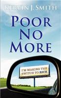 Poor No More