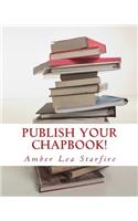 Publish Your Chapbook!