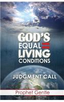 God's Equal Living Conditions