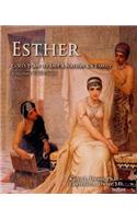 Esther: God's Plan to Save a Nation and a Family