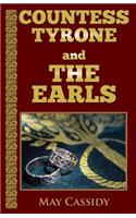 Countess Tyrone and the Earls