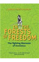In the Forests of Freedom