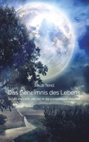 Geheimnis des Lebens