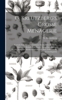 G. Kreutzberg's Grosse Menagerie