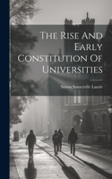 Rise And Early Constitution Of Universities