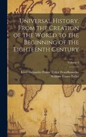 Universal History, From the Creation of the World to the Beginning of the Eighteenth Century; Volume 3