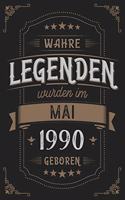 Wahre Legenden wurden im Mai 1990 geboren