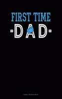 First Time Dad: Cornell Notes Notebook(1824 Cornell Notes Notebook)