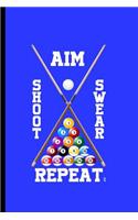 Aim Shoot Swear Repeat