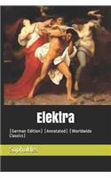 Elektra: (german Edition) (Annotated) (Worldwide Classics)