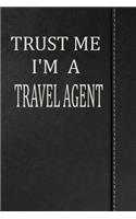Trust Me I'm a Travel Agent