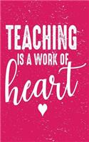 Teaching Is a Work of Heart