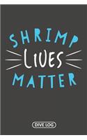 Shrimp Lives Matter
