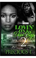 Loving On A Dope Boy 2