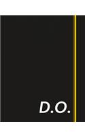 D.O.: Classic Monogram Lined Notebook Personalized With Two Initials - Matte Softcover Professional Style Paperback Journal Perfect Gift for Men and Women