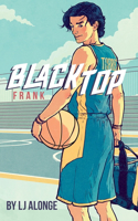 Frank #3: (3 Blacktop)