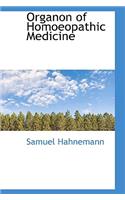 Organon of Homoeopathic Medicine