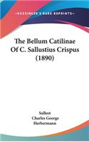 The Bellum Catilinae Of C. Sallustius Crispus (1890)