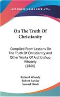 On The Truth Of Christianity