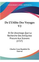 De L'Utilite Des Voyages V2