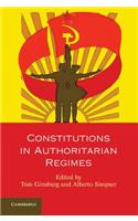 Constitutions in Authoritarian Regimes