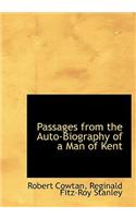 Passages from the Auto-Biography of a Man of Kent