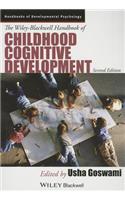 Wiley-Blackwell Handbook of Childhood Cognitive Development