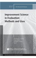 Improvement Science in Evaluation: Methods and Uses