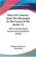 Diary Of A Journey From The Mississippi To The Coasts Of The Pacific V2