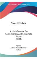 Sweet Dishes